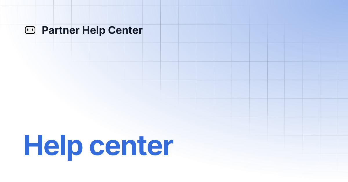 Help center | Partner Help Center